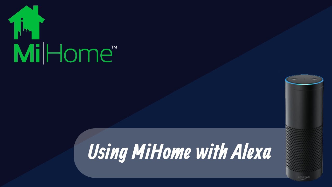  MiHome  With Alexa YouTube