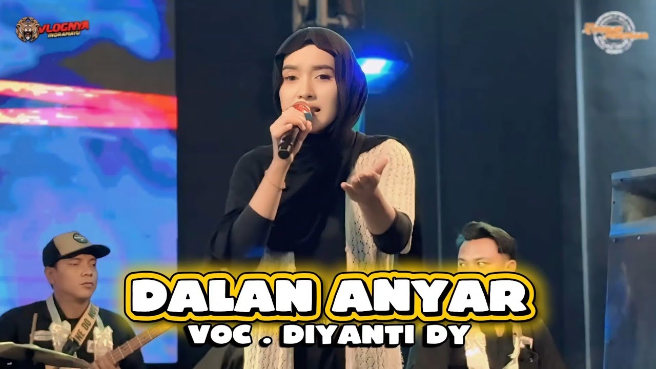 DALAN ANYAR - DIYANTI DY - X-TREME PRATAMA NEW - MIDANG CAFFE LIREN