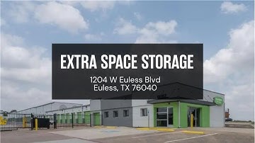 Storage Units in Euless, TX on W Euless Blvd | Extra Space Storage