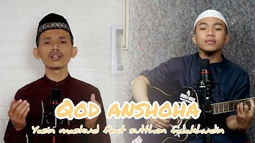 QOD ANSHOHA, Yasin Maskud feat Sulthon Falakhudin