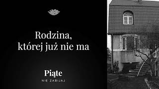 Rodzina, której już nie ma - 5NZ #23 | Rodzina Bogdańskich