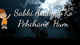What's app status. Apno Ki Mehfil Me Begane Hum Sabki Asliyat Ko Pehchane Hum