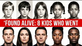 Found ALIVE After YEARS: 8 Missing Kids Who Shocked The World