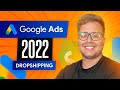 Tutorial COMPLETO de Google Ads para Dropshipping 2022 - Como Anunciar no Google Ads para Shopify
