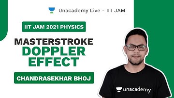 MasterStroke Doppler Effect | Live with Chandrasekhar | JAM PHYSICS | Unacademy Live