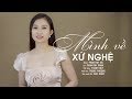 Mình về xứ Nghệ || Thanh Quý Official