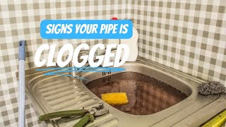 Signs of a Clogged Pipe: Don't Ignore the Warning Signs