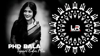 PHD BALA (EDM X TAPORI MIX ) DJ SB BROZ OFFICAL X DJ LEGEND REMIX OLD TRADING QUALITY SONG...