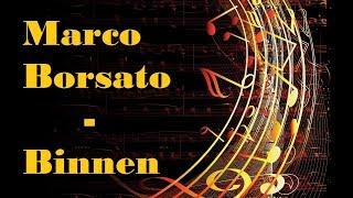 Marco Borsato - Binnen  -  Dutch Lyrics