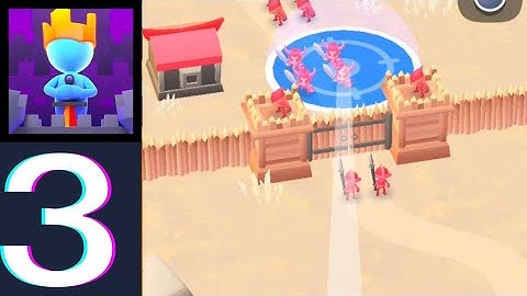 King or Fail-Castle Takeover-Gameplay Walkthrough Part 3 Best Game Android