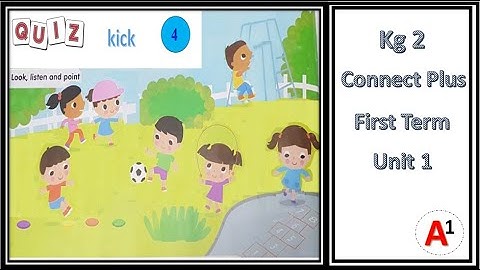Kg2 - Connect Plus - Term1 - Unit1