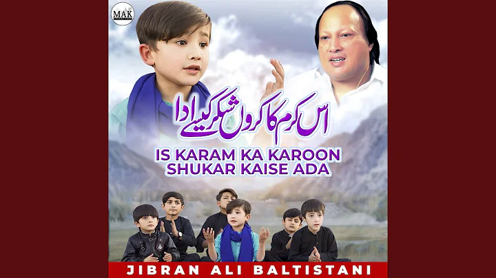 Is Karam Ka Karoon Shukar Kaise Ada