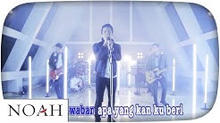 NOAH - Andaikan Kau Datang | Karaoke Version  - Durasi: 5:17. 