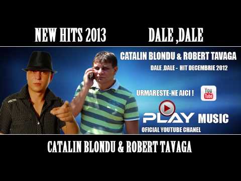 Catalin Blondu & Robert Tavaga Dale ,Dale Hit 2013
