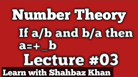 Number Theory lecture #03