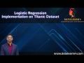 Day 14 | Logistic Regression Implementation on Titanic Dataset | End-to-End ML Project in Python