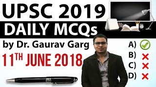 UPSC 2019 Preparation - 11th June 2018 Daily Current Affairs for UPSC / IAS 2019 by Dr Gaurav Garg