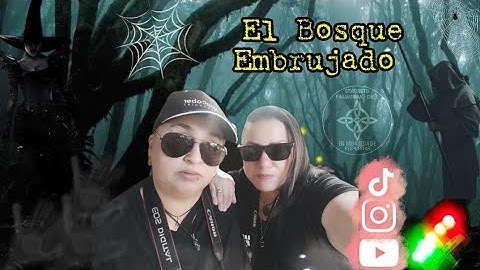 EL BOSQUE EMBRUJADO 🇨🇱