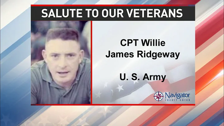 Salute to our veterans: Captain Willie James Ridge...