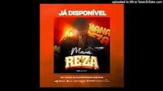 Mauro K - Mana Reza (Prod. Edson Beat)