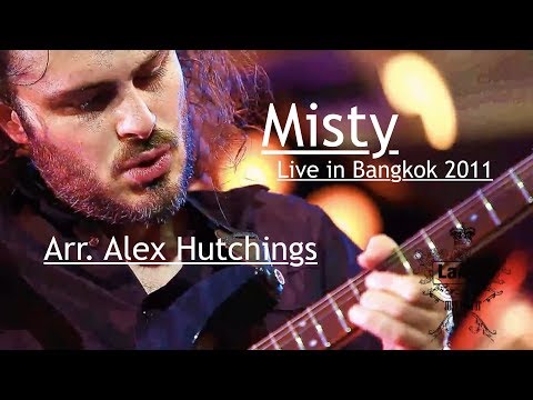 Misty (Cover) Arr. Alex Hutchings live in Bangkok 2011