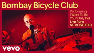 Bombay Bicycle Club - I Want To Be Your Only Pet (Live) | Vevo Studio Performance