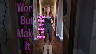 House Work, But Make It Pilates.. 😜 #funnyshorts #karynbryant #pilates
