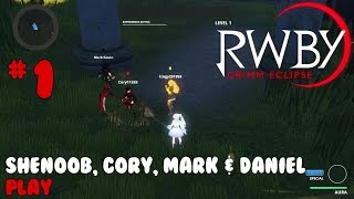 Technical Difficulties - SheNoob, Cory, Mark and Daniel Play: RWBY: Grimm Eclipse - Part 1!