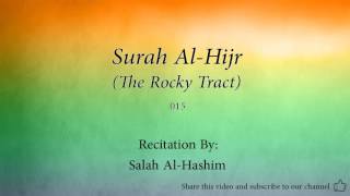 Surah Al Hijr The Rocky Tract   015   Salah Al Hashim   Quran Audio