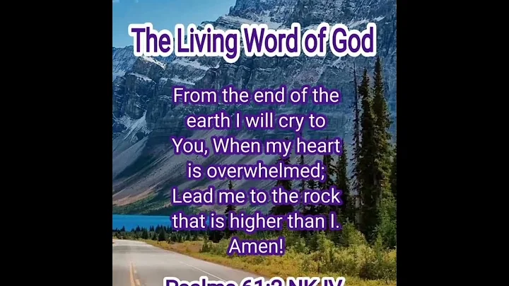 Psalms 61:2 #TheLivingWordofGod#prayer #dailymotivation #Godislove #bible_verses365 #fypシ゚  #viral