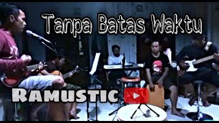 Download Lagu Tanpa Batas Waktu Versi Keroncong Bebas by Ramustic MP3