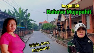 BAHASA MAJAPAHIT!!Lokasi tempat dan Bahasa Kerajaan Bumi Majapahit Petilasan Raden Wijaya Mojokerto.