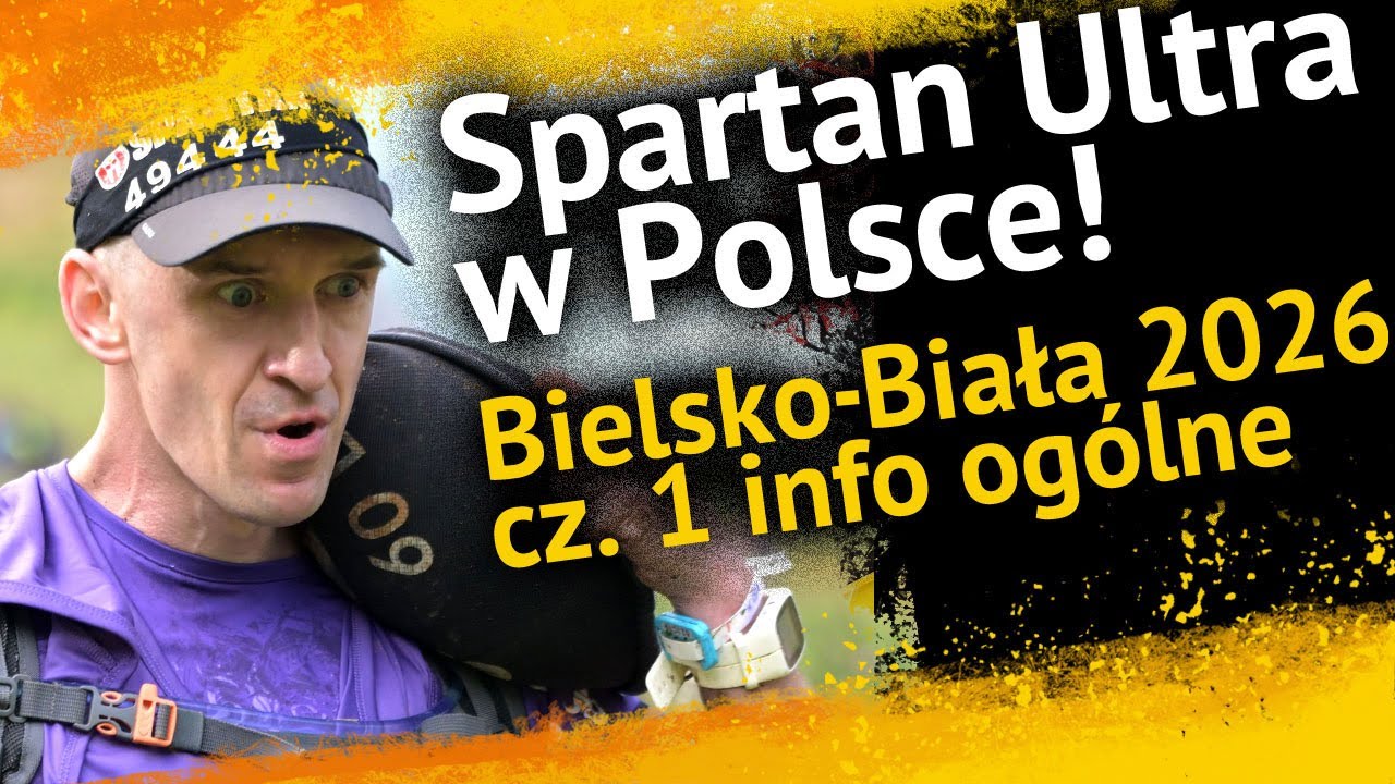 Co warto wiedzieć przed Spartan Ultra Bielsko-Biała 2026? | Limity, zasady, przygotowanie.