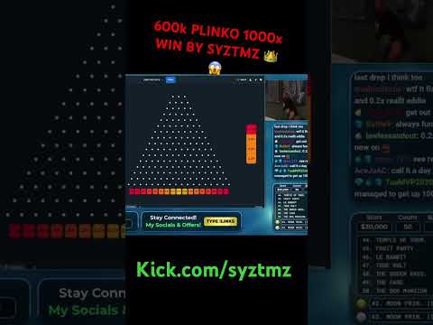 SYZTMZ WIN 600k ON PLINKO, LIVE AT KICK.COM/SYZTMZ, 20k GIVEAWAY AT THE END OF THIS MONTH