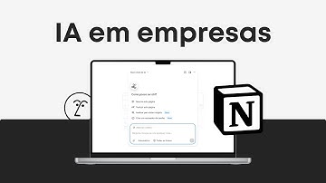 4 usos de Inteligência Artificial do Notion para aplicar em sua empresa!