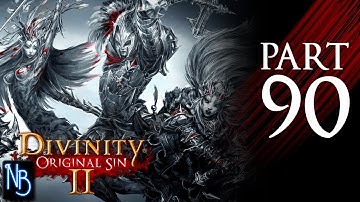 Divinity: Original Sin 2 Walkthrough Part 90 No Commentary