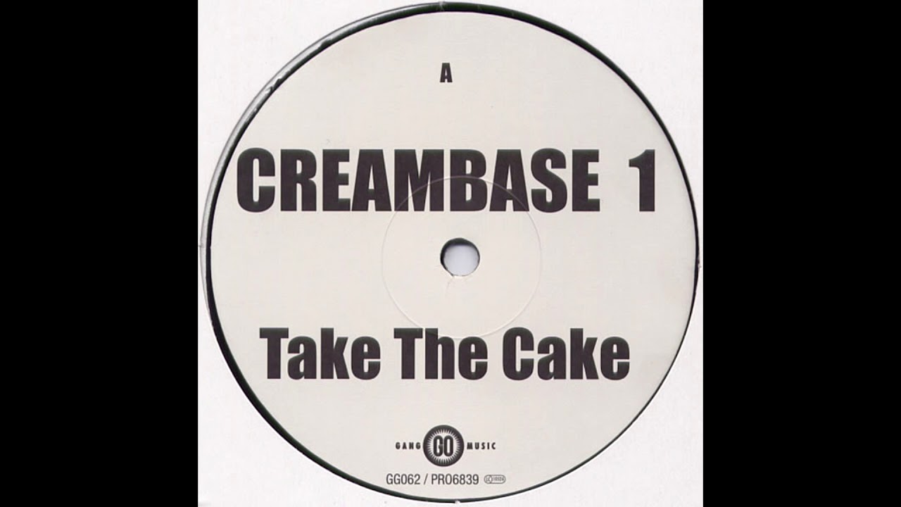 Creambase 1 - Take The Cake (Extended Mix)