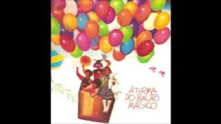 09. A Canção dos Felisbertos - A Turma do Balão Mágico, Vol. 1 (1982)