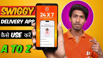 Swiggy Delivery Partner app कैसे USE करें || How to use Swiggy Delivery App || Swiggy delivery App