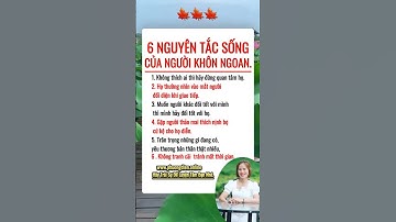 6 Nguyên Tắc Sống Của Người Khôn Ngoan #phattrienbanthan #thongdiepcuocsong #zbizworld #vieclam