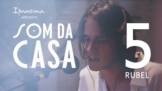 CASA IPANEMA | Rubel | Quando Bate Aquela Saudade chords