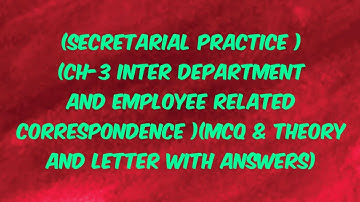 (12th GSEB Board)(Secretarial Practice)(Ch-3 Inter Department and Employee Related Correspondence)