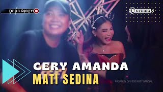 MATI SEDINA Voc CERY AMANDA I LIVE MUSIC ' DEDE RISTY ' GANJENE PANTURA I