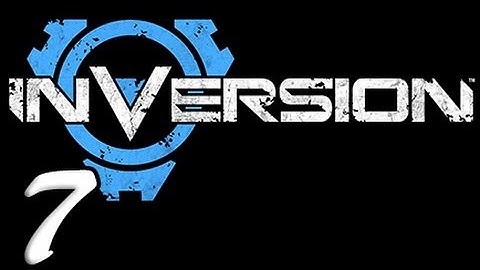 Inversion Part 7 [HD] Walkthrough Playthrough Gameplay Xbox360/PS3/PC