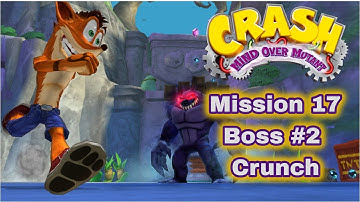 Crash: Mind Over Mutant | Mission 17 Boss #2 Crunch