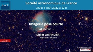 Conférence "Imagerie pose courte, Lucky imaging, la suite..."