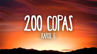 KAROL G - 200 COPAS 1 hour lyrics