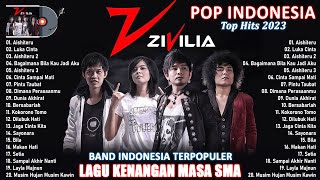 Zivilia Full Album - Aishiteru - Lagu Kenangan Masa SMA Terbaik & Terpopuler 2023 Hits Saat Ini