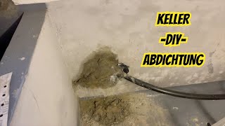 Wasser im Keller  Grundwasser zu Hoch  DIY Lösung  Reperatur