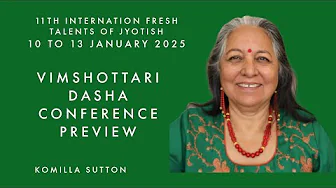 2025 Vimshottari Dasha Conference PREVIEW: Komilla Sutton